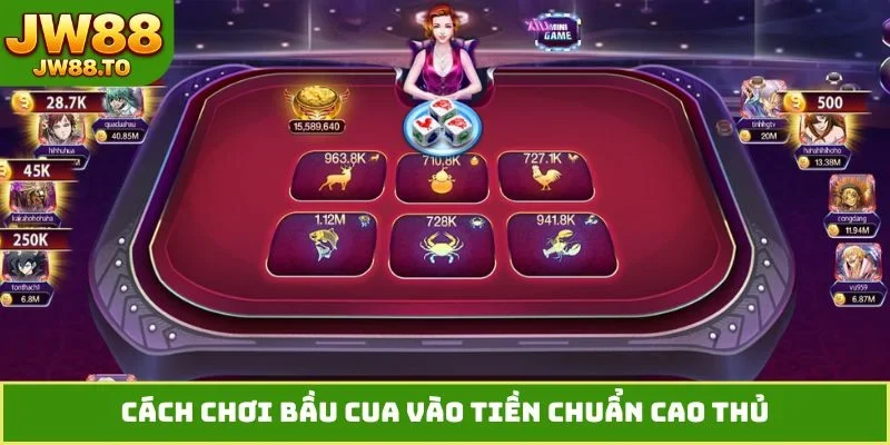 Cách chơi bầu cua vào tiền chuẩn cao thủ