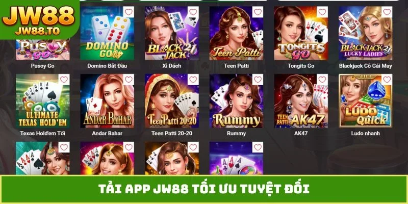Tải app JW88 tối ưu tuyệt đối